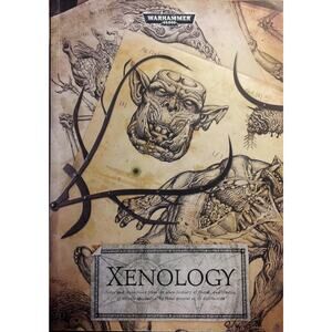 Xenology – Warhammer 40,000 Alien Bestiary Book